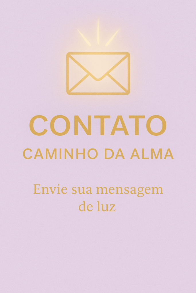 Formulário de Contato Caminho da Alma Fale conosco Caminho da Alma