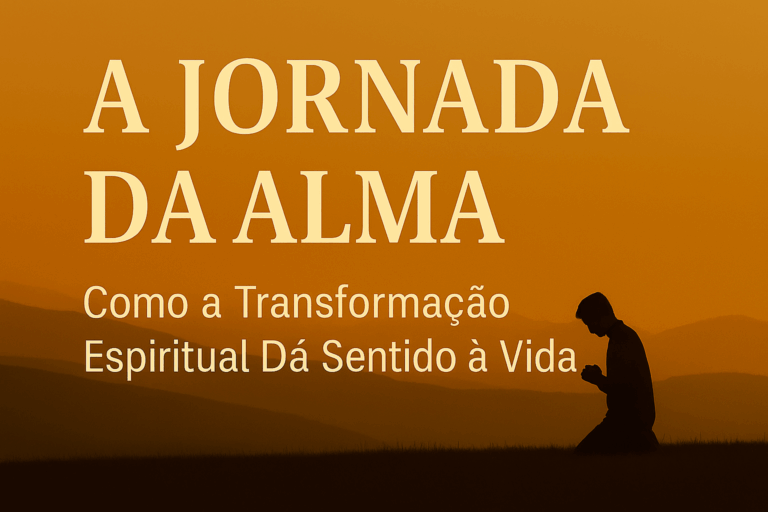 A Jornada da Alma